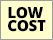 Low cost